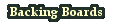 [Backing Boards]
